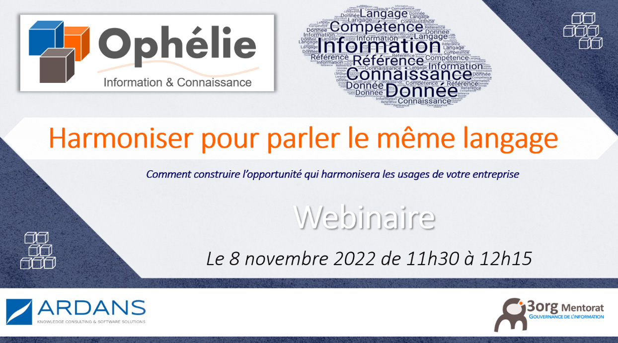 Webinaire OPHÉLIE 8 novembre 2022 : Harmoniser pour parler le même langage